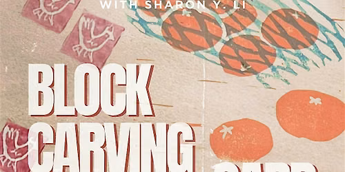 Block Carving and Card Printing Workshop