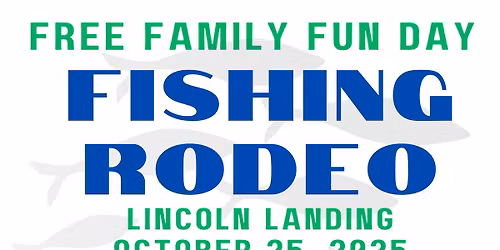 FREE FISHING RODEO during Fishers of Men Bass Fishing Tournament