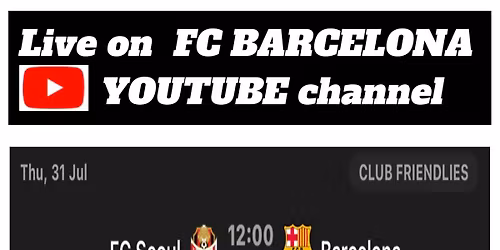 Barca friendlies match