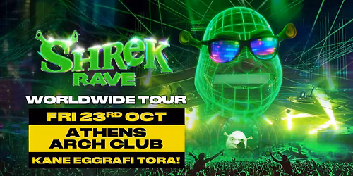 Shrek Rave Is Coming To Athens! 