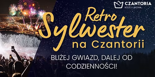 Sylwester Retro na Czantorii!