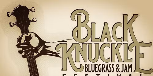 HEADLINER ANNOUNCED SOON! 2026 Black Knuckle Winter Bluegrass & Jam Fest