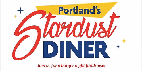 Portland Civic Players Stardust Diner Burger Night