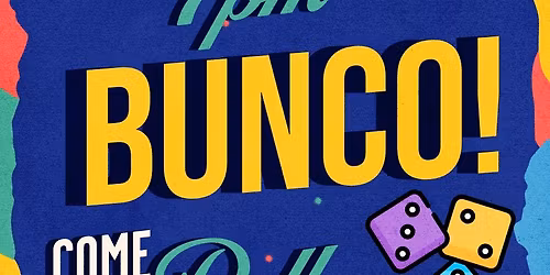 2nd Thursday Bunco!