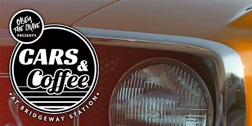 Cars & Coffee at BridgeWay Station Trunk or Treat