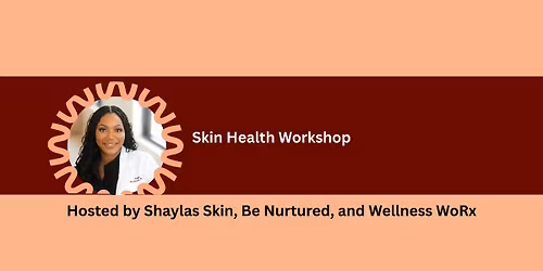 Skin Health Workshop