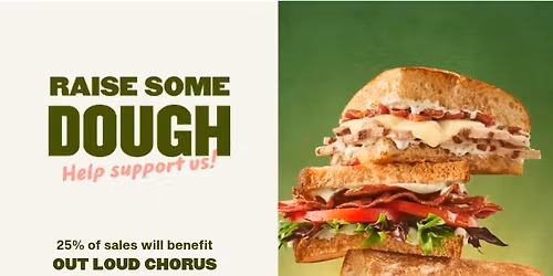 Nov 22 Panera Dine-To-Donate: Raise Some Dough for Out Loud Chorus!