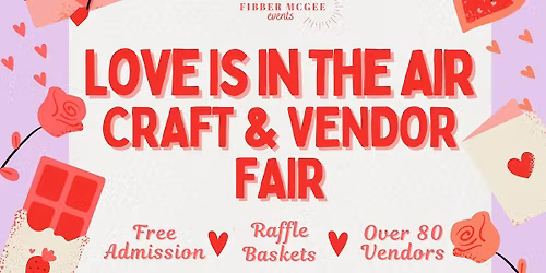 Love Is In The Air Craft & Vendor Fair