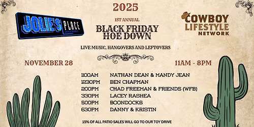 Jolie's Place Black Friday Hoe Down