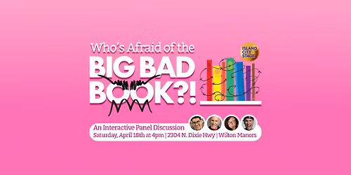 Who's Afraid of the Big Bad Book?!: A Free Interactive Discussion Panel