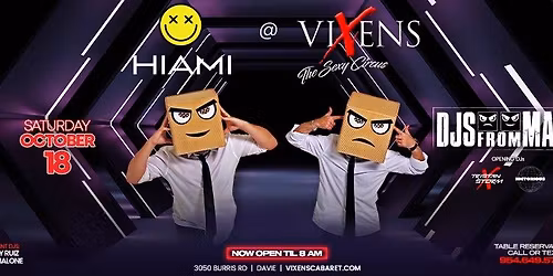 Hiami @Vixens with DJS From Mars
