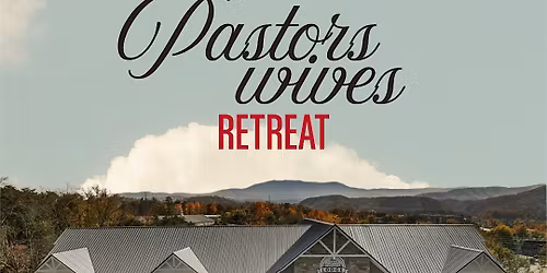 TN District Pastors Wives Retreat 2026