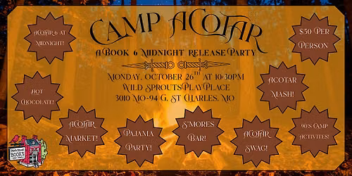 Camp ACOTAR- A Book 6 Midnight Release Party