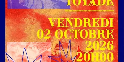 [CONCERT] Toyade+ GUERILLA POUBELLE 