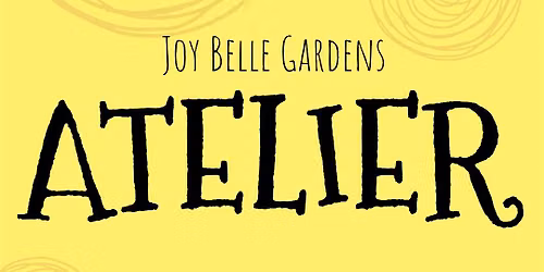 Joy Belle Gardens Atelier Art Club