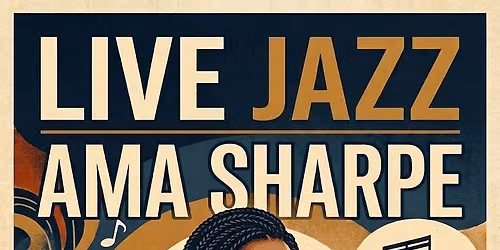 Live Jazz with Ama Sharpe