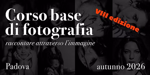 Corso base di fotografia a Padova: autunno 2026