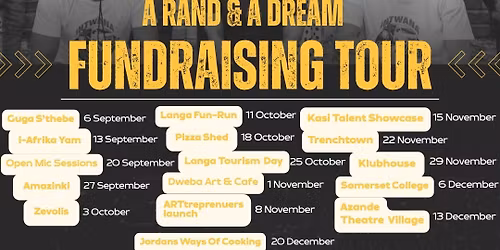 A RAND & A DREAM: FUNDRAISING TOUR (TRENCHTOWN)