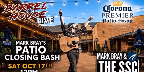 Mark Bray's Patio Closing Bash! (Bands TBD)