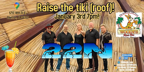 22N LIVE at Woodys River Roo
