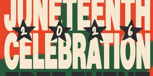 2026 Juneteenth Celebration