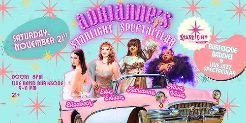 Adrianne's Starlight Spectacular: Live Band Burlesque