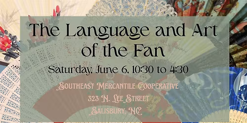 The Language and Art of the Fan