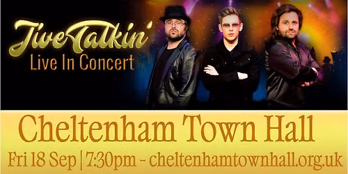 Jive Talkin' at Cheltenham Town Hall