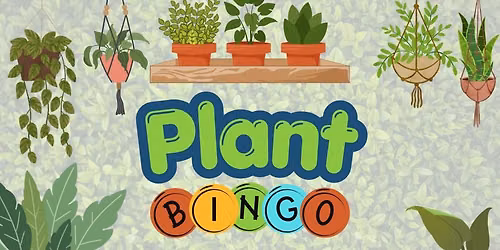 Plant Bingo!!