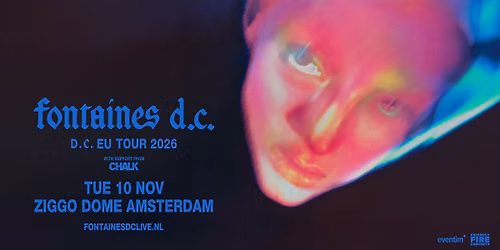 Fontaines D.C. \u2022 Ziggo Dome