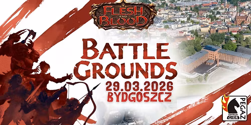 Turniej Flesh and Blood Battlegrounds Bydgoszcz 2026