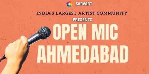 Open Mic Ahmedabad by SarvArt
