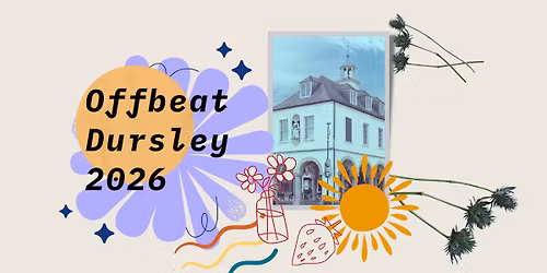 Offbeat Dursley Saturday 6th June 2026