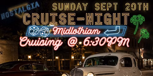 Nostalgia Cruise Night - Midlothian - Car Cruise!