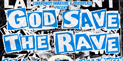 God Save The Rave