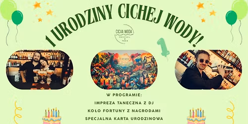 PIERWSZE URODZINY CICHEJ WODY! #1