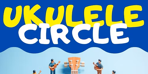 UKULELE CIRCLE 2026