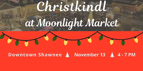 Christkindl at Moonlight Market