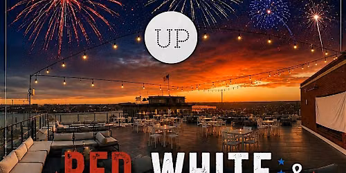 Red, White, & Rooftop | UP Skybar's Fireworks Watch Party