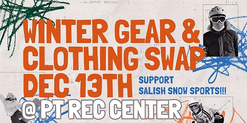 Winter Gear & Clothing Swap \u2014 Hosted by Salish Snow Sports