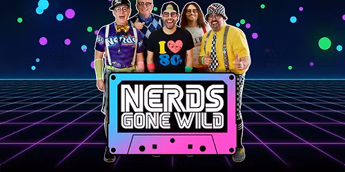 NERDS GONE WILD '80s Turkey Bash at Batavia Downs!