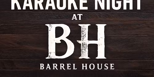 Tuesday Karaoke Night at Barrel House!
