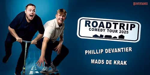 Phillip Devantier & Mads De Krak - Roadtrip | Comedy House