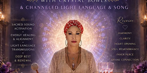 Sound Bath Toning Meditation with Singing Bowls & Channeled Light Language
