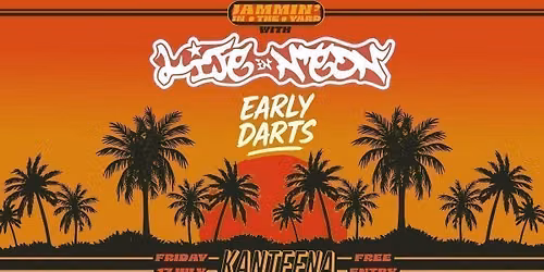 Life In Neon & Early Darts