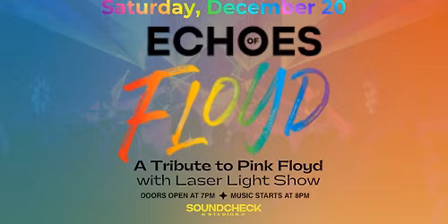 Echoes of Floyd w\/ Laser Light Show