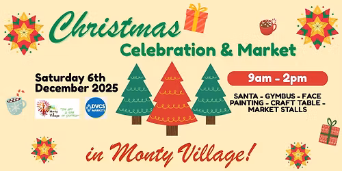 Monty Village Christmas Celebration and Market!\ud83c\udf84 \ud83c\udf85\ud83c\udffb 