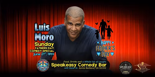 Luis Moro Father's Day Stand-up Comedy Show