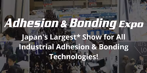 Adhesion and Bonding Expo