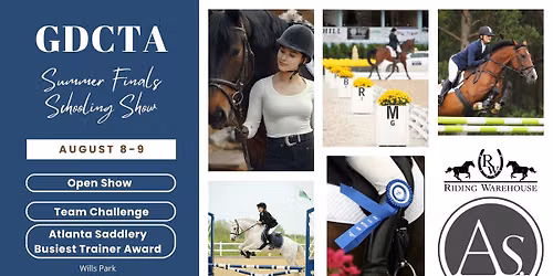 GDCTA Summer Finals (Open Schooling Show)